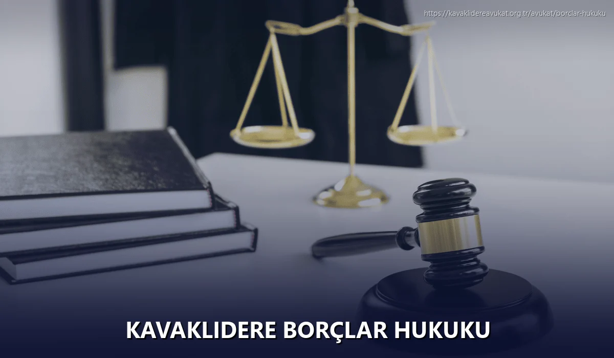 Kavaklıdere Borçlar Hukuku
