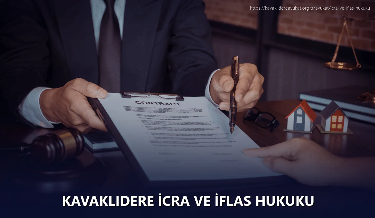 Kavaklıdere İcra ve İflas Hukuku